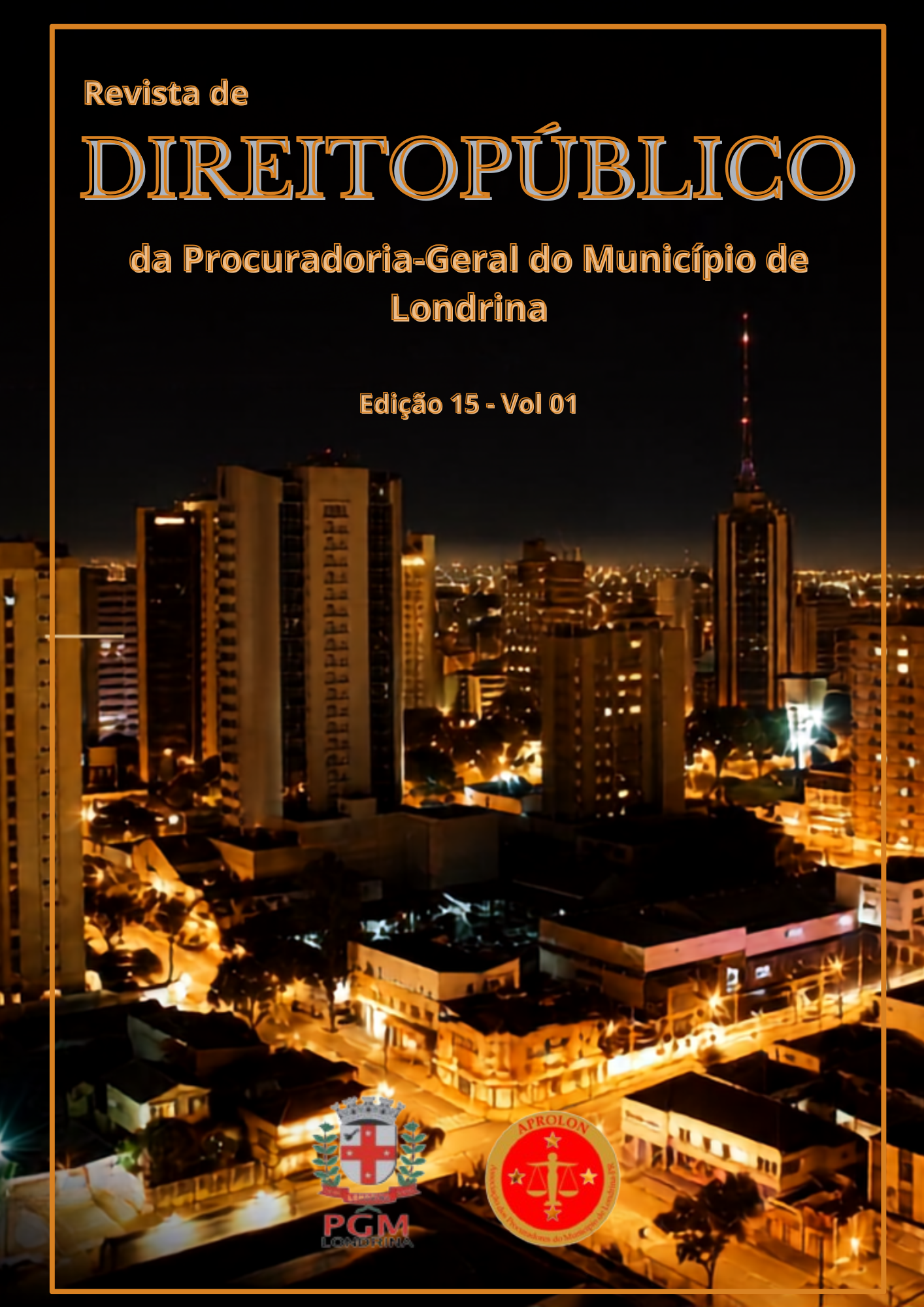					Visualizar v. 15 n. 1 (2026): Revista de Direito Público da Procuradoria-Geral do Município de Londrina
				